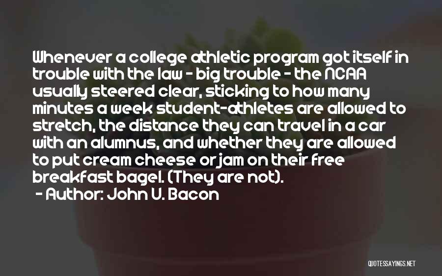 College Athletes Quotes By John U. Bacon