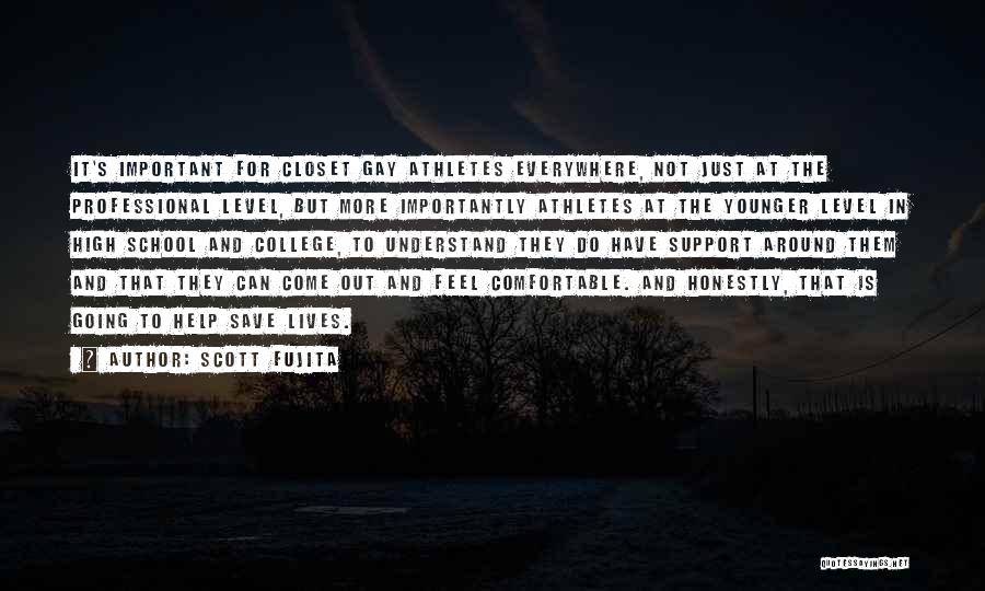 College Athletes Quotes By Scott Fujita