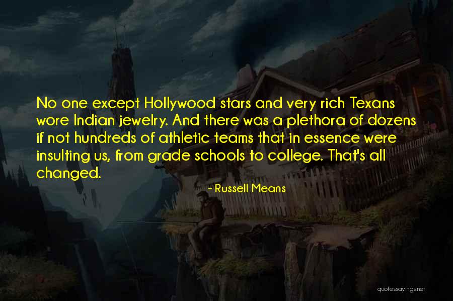 College Athletic Quotes By Russell Means College Athletic Quotes By Russell Means