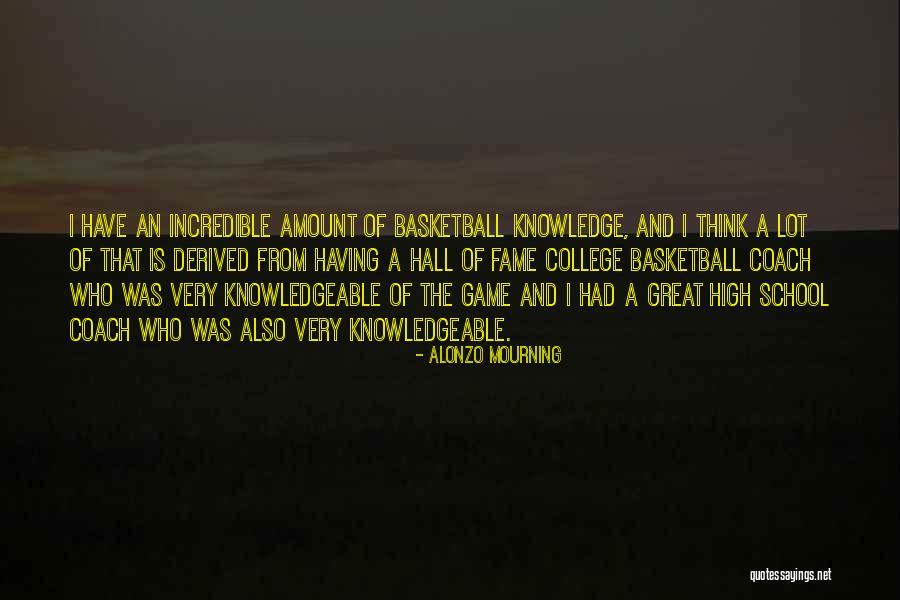 College Basketball Quotes By Alonzo Mourning College Basketball Quotes By Alonzo Mourning