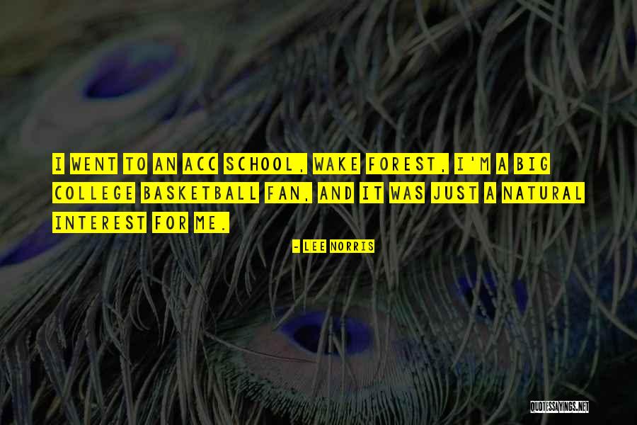 College Basketball Quotes By Lee Norris College Basketball Quotes By Lee Norris