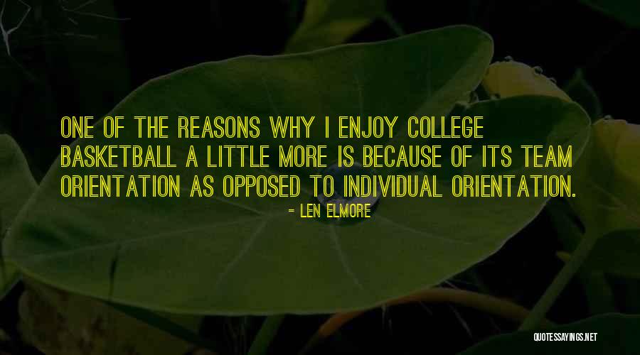 College Basketball Quotes By Len Elmore College Basketball Quotes By Len Elmore