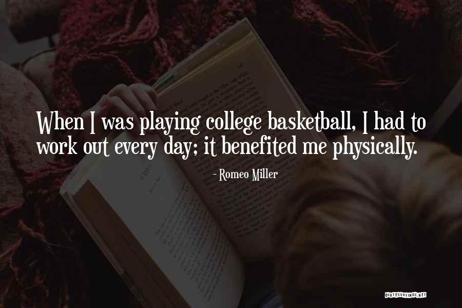 College Basketball Quotes By Romeo Miller College Basketball Quotes By Romeo Miller