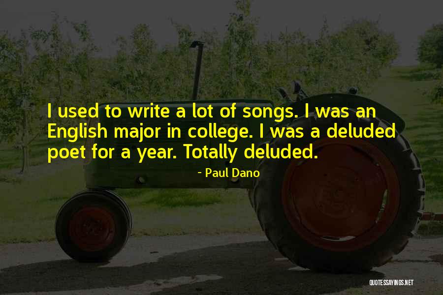 College By Major Quotes By Paul Dano College By Major Quotes By Paul Dano