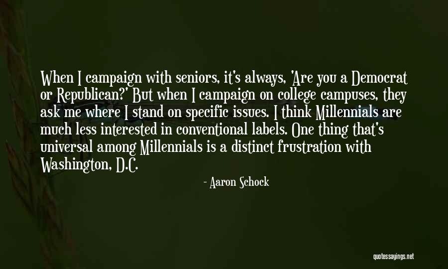 College Campuses Quotes By Aaron Schock