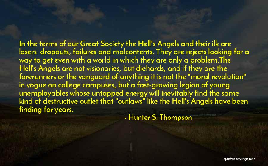 College Campuses Quotes By Hunter S. Thompson