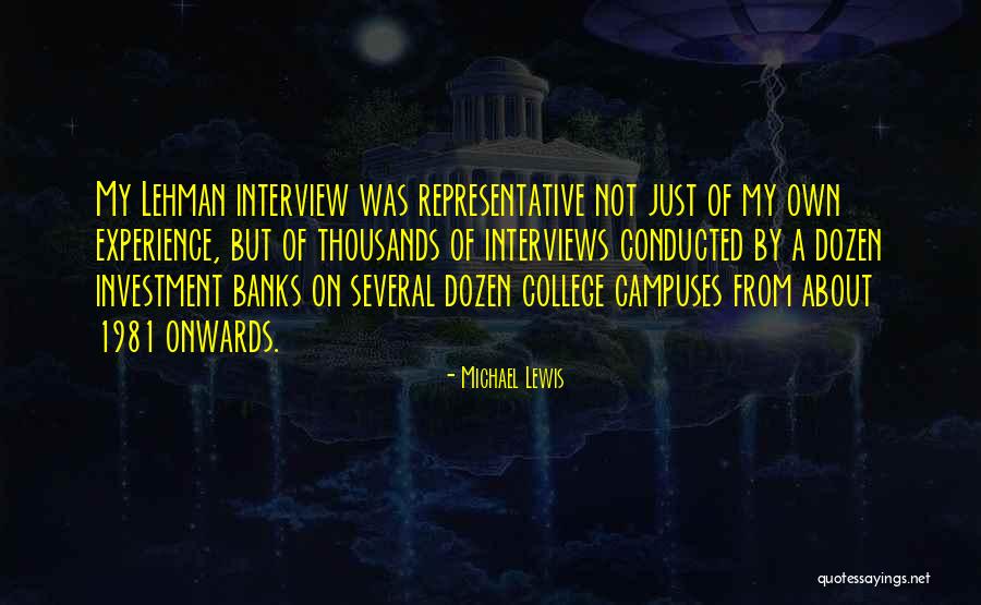 College Campuses Quotes By Michael Lewis