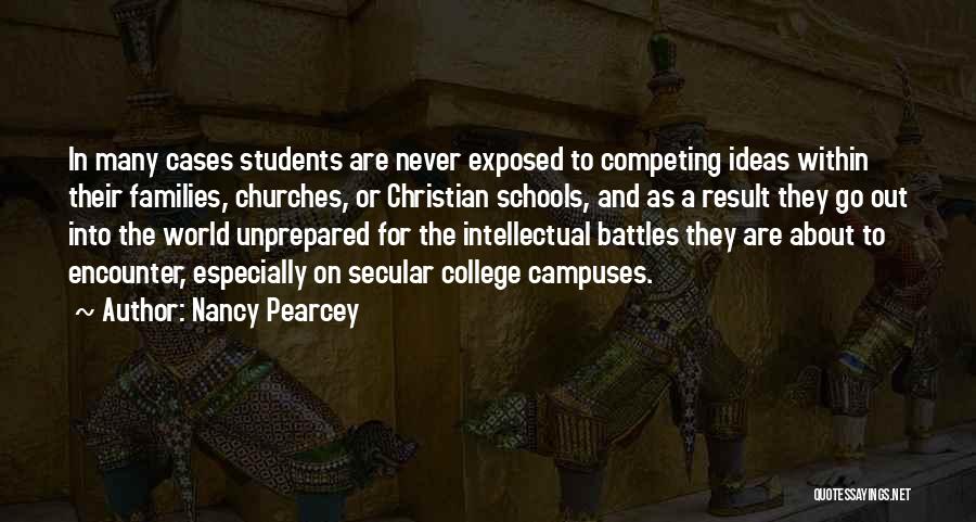 College Campuses Quotes By Nancy Pearcey