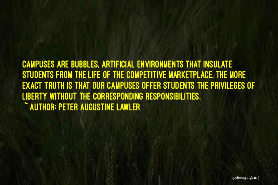 College Campuses Quotes By Peter Augustine Lawler