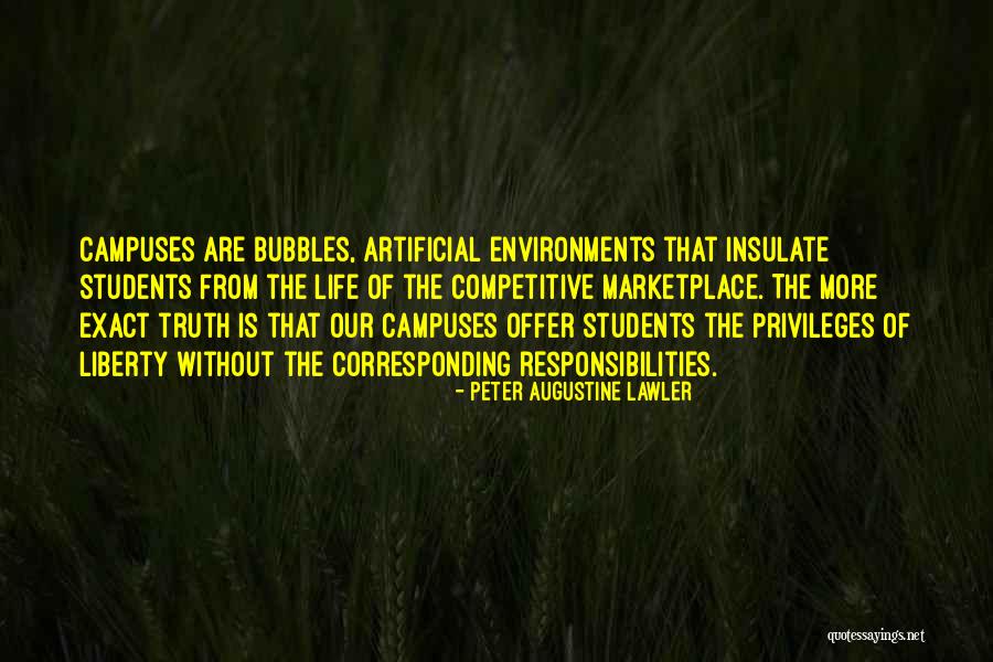 College Campuses Quotes By Peter Augustine Lawler