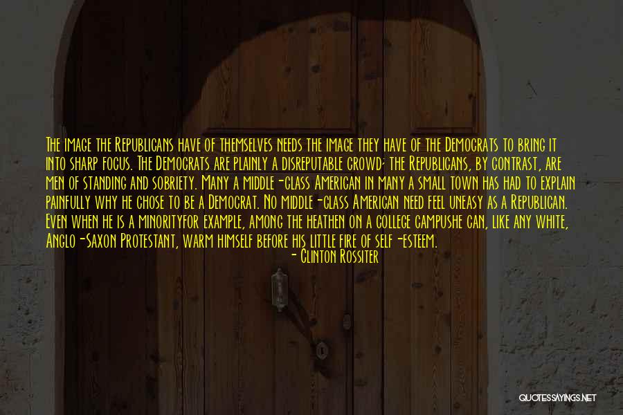 College Class Quotes By Clinton Rossiter College Class Quotes By Clinton Rossiter