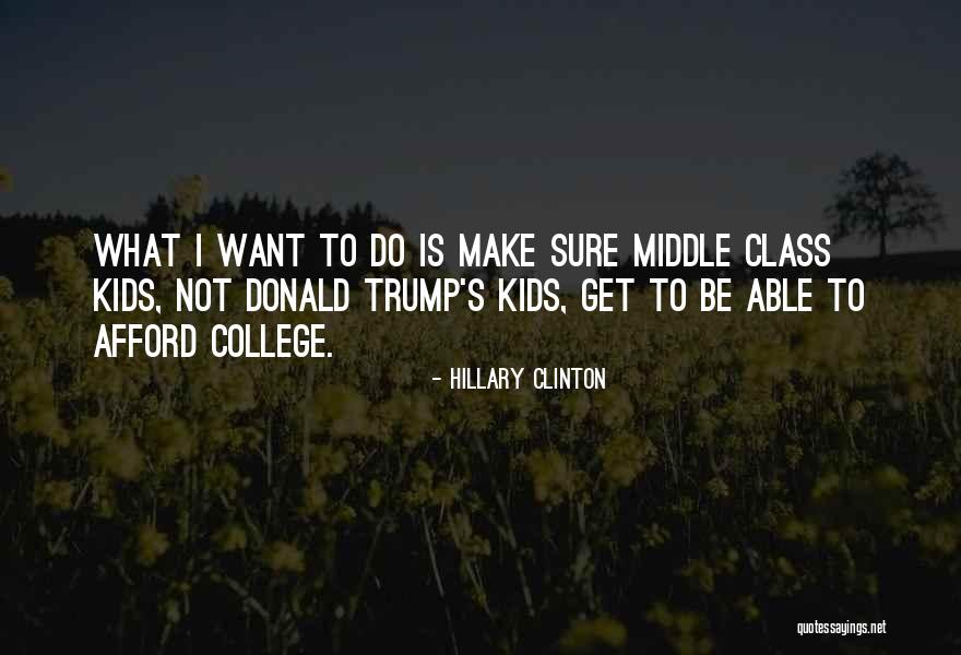College Class Quotes By Hillary Clinton College Class Quotes By Hillary Clinton