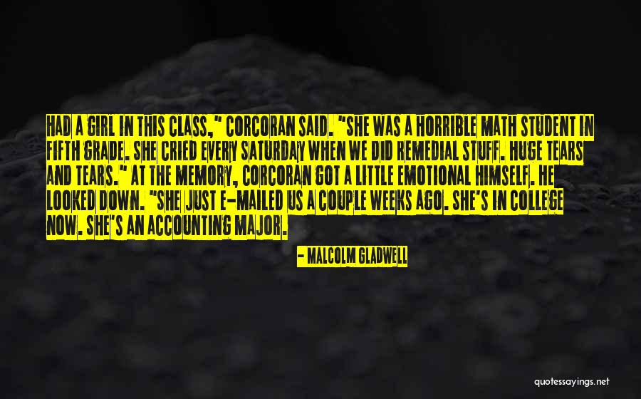 College Class Quotes By Malcolm Gladwell College Class Quotes By Malcolm Gladwell