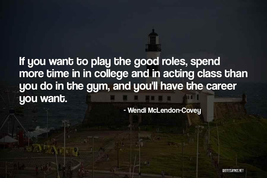 College Class Quotes By Wendi McLendon-Covey College Class Quotes By Wendi McLendon-Covey