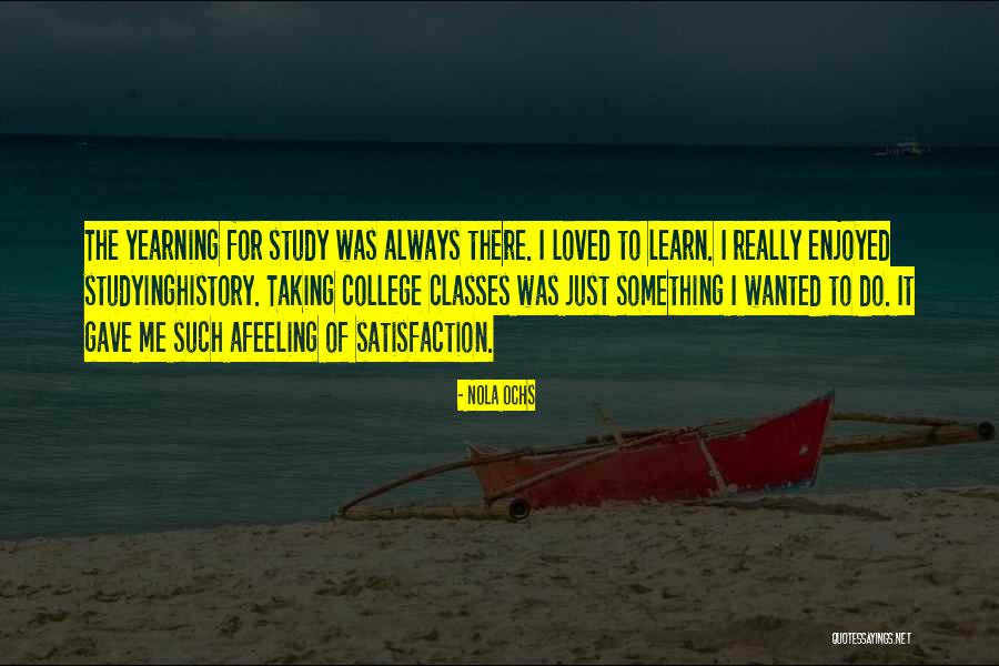 College Classes Quotes By Nola Ochs College Classes Quotes By Nola Ochs