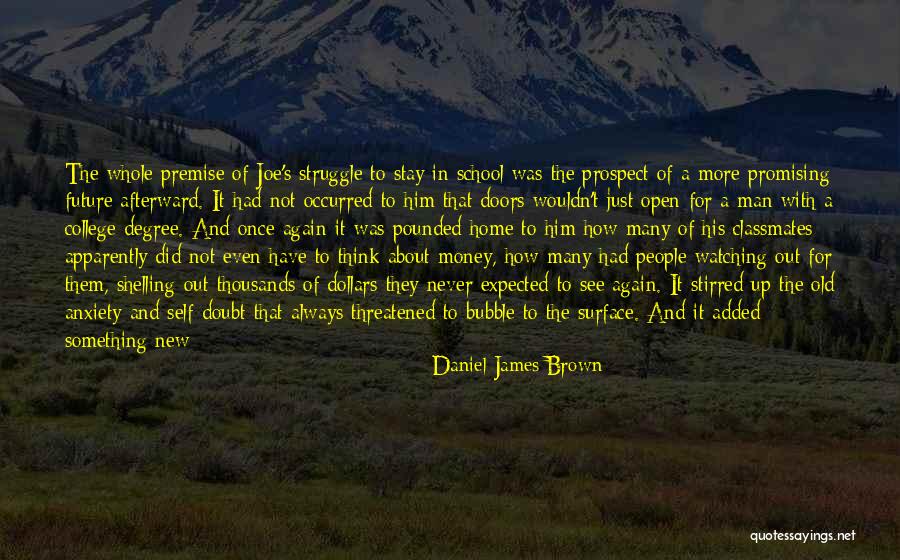 College Classmates Quotes By Daniel James Brown College Classmates Quotes By Daniel James Brown