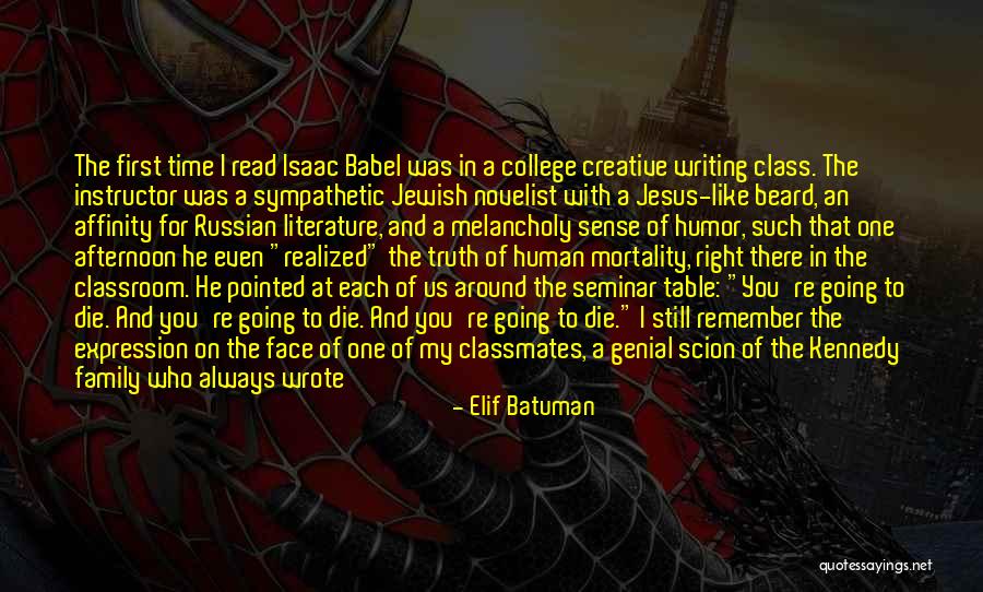 College Classmates Quotes By Elif Batuman College Classmates Quotes By Elif Batuman