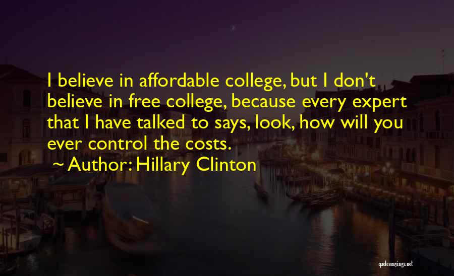 College Costs Quotes By Hillary Clinton