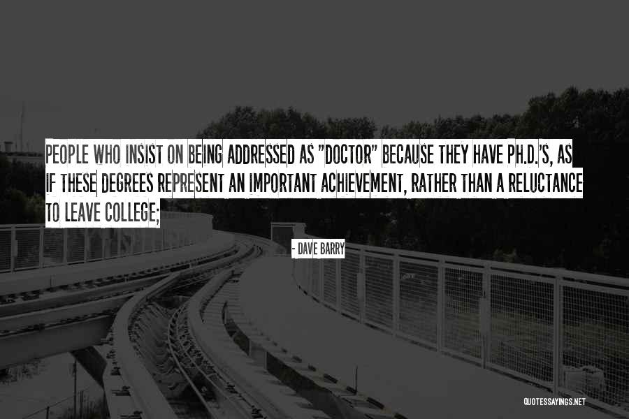 College Degrees Quotes By Dave Barry College Degrees Quotes By Dave Barry