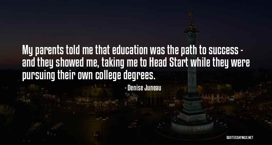 College Degrees Quotes By Denise Juneau College Degrees Quotes By Denise Juneau