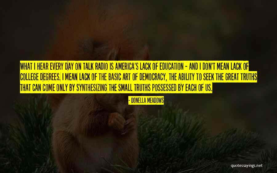 College Degrees Quotes By Donella Meadows College Degrees Quotes By Donella Meadows