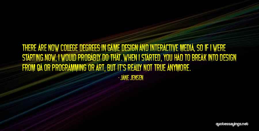 College Degrees Quotes By Jane Jensen College Degrees Quotes By Jane Jensen