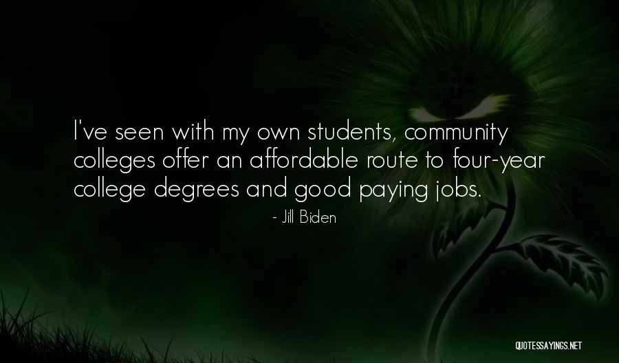 College Degrees Quotes By Jill Biden College Degrees Quotes By Jill Biden