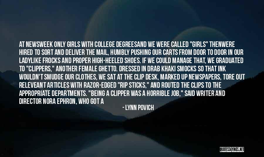 College Degrees Quotes By Lynn Povich College Degrees Quotes By Lynn Povich