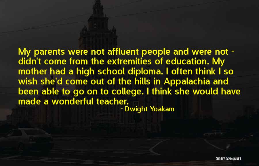 College Diploma Quotes By Dwight Yoakam