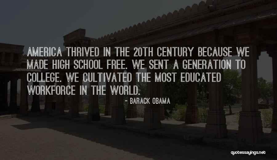 College Educated Quotes By Barack Obama