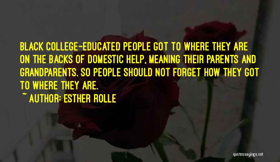 College Educated Quotes By Esther Rolle