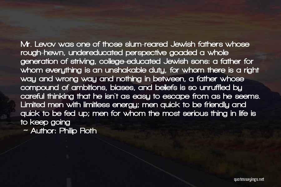 College Educated Quotes By Philip Roth