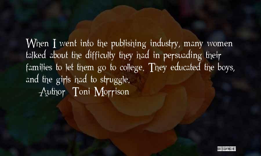 College Educated Quotes By Toni Morrison