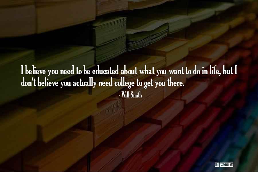 College Educated Quotes By Will Smith College Educated Quotes By Will Smith