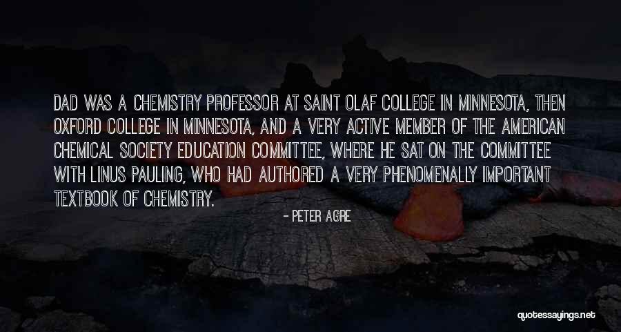 College Education Is Important Quotes By Peter Agre