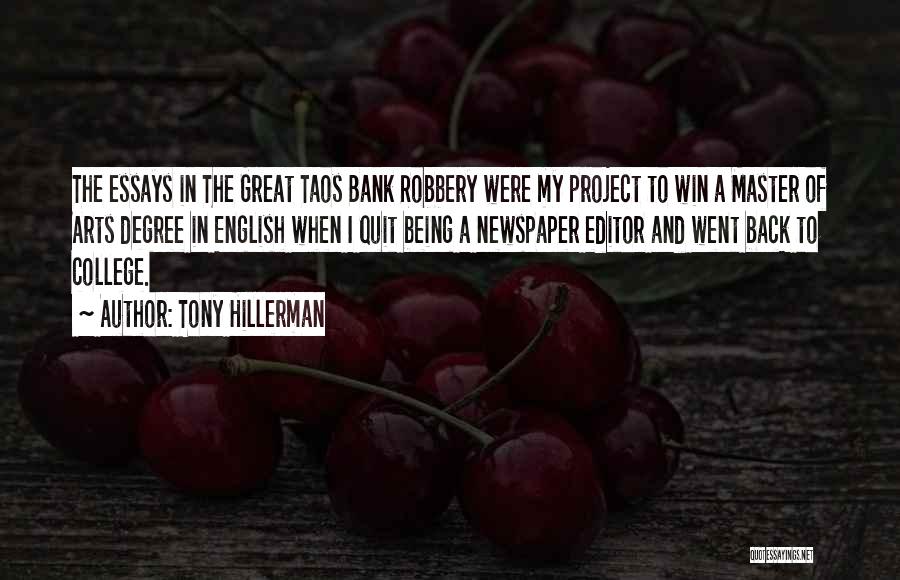 College Essays Quotes By Tony Hillerman