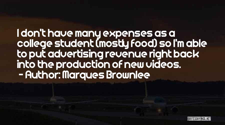 College Expenses Quotes By Marques Brownlee