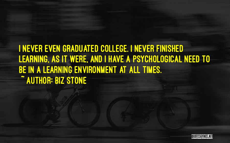 College Finished Quotes By Biz Stone