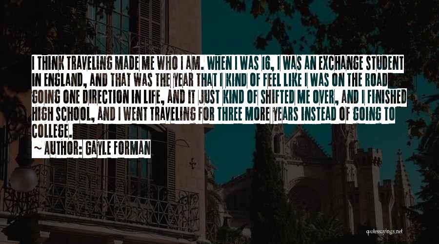 College Finished Quotes By Gayle Forman