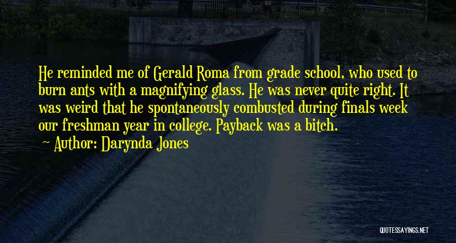 College Freshman Quotes By Darynda Jones