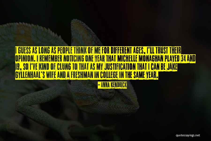 College Freshman Year Quotes By Anna Kendrick College Freshman Year Quotes By Anna Kendrick