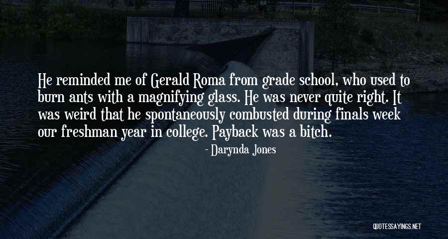 College Freshman Year Quotes By Darynda Jones College Freshman Year Quotes By Darynda Jones