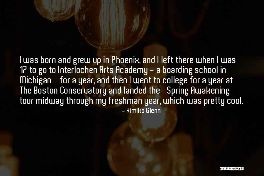 College Freshman Year Quotes By Kimiko Glenn College Freshman Year Quotes By Kimiko Glenn