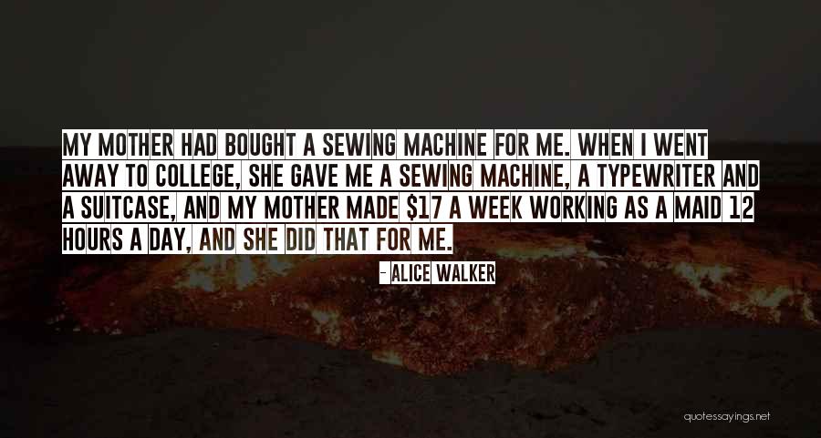 College Going Away Quotes By Alice Walker