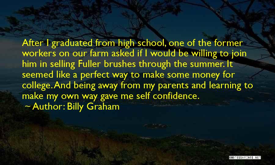 College Going Away Quotes By Billy Graham