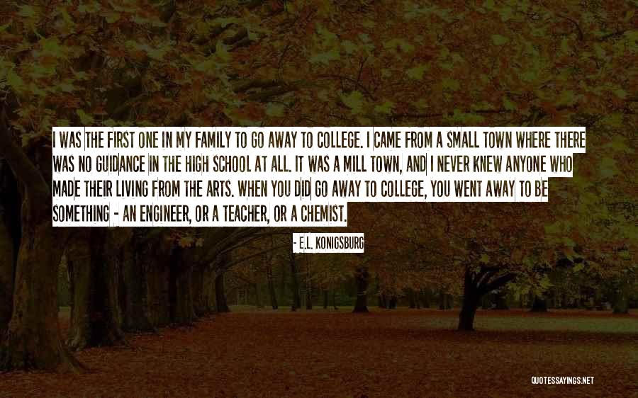 College Going Away Quotes By E.L. Konigsburg