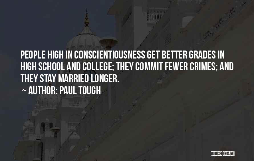 College Grades Quotes By Paul Tough