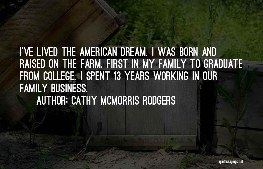 College Graduate Quotes By Cathy McMorris Rodgers