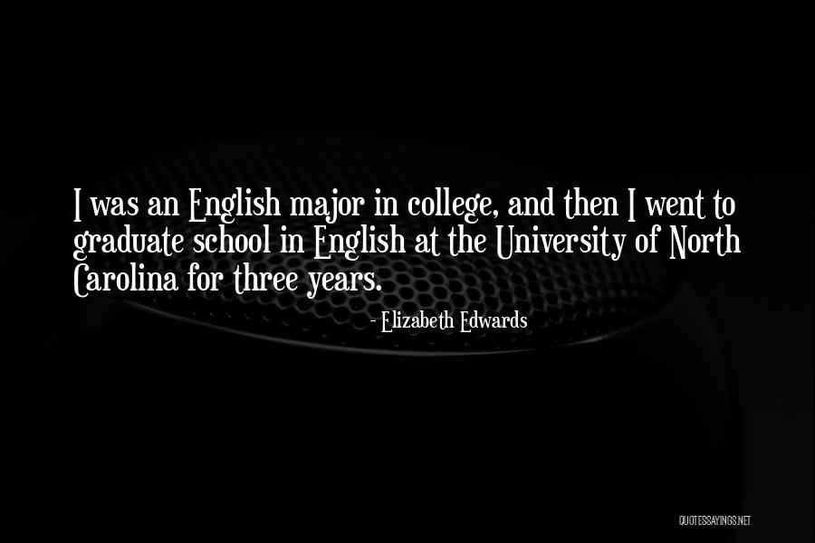 College Graduate Quotes By Elizabeth Edwards