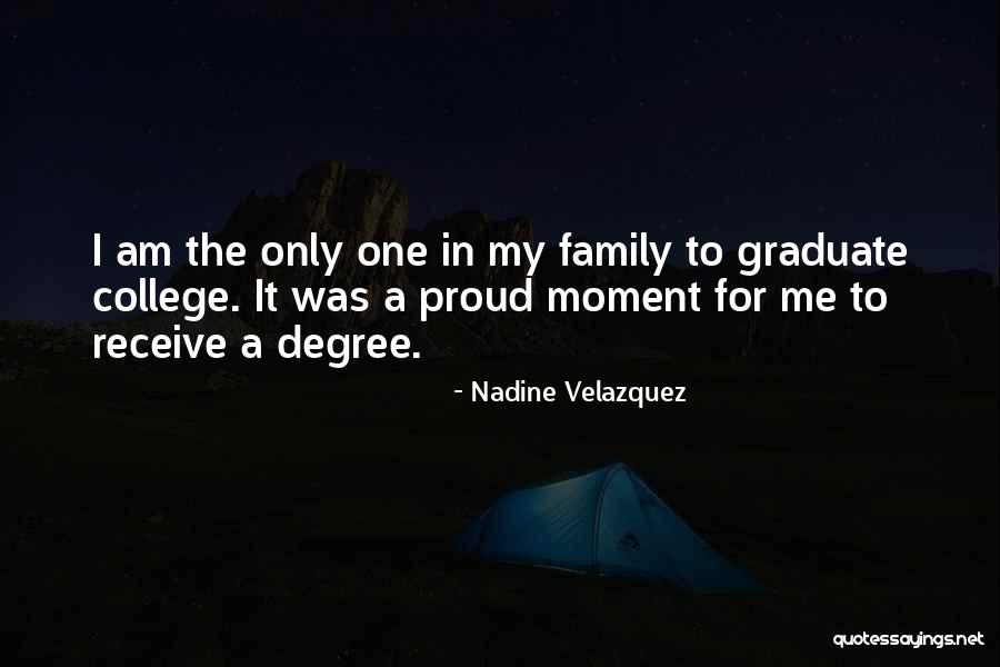 College Graduate Quotes By Nadine Velazquez